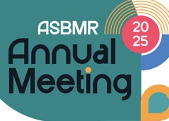 ASBMR Annual Meeting 2025